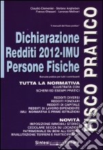 Dichiarazione redditi 2012. Imu-persone fisiche libro