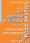 Iva agenzie di viaggio. Fisco pratico libro