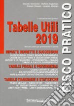 Tabelle utili 2019. Manuale pratico per professionisti e aziende libro