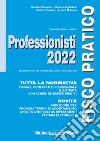 Fisco pratico professionisti 2022 libro di Clementel Claudio Angheben Stefano Chesani Franco