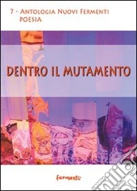 Dentro il mutamento