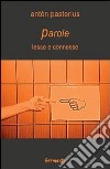 Parole lesse e connesse libro