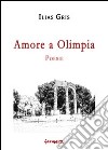 Amore a Olimpia libro