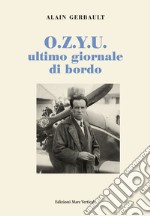 O.Z.Y.U. ultimo giornale di bordo libro