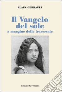 Il Vangelo del sole a margine delle traversate