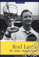 Rod Laver, le mie memorie libro