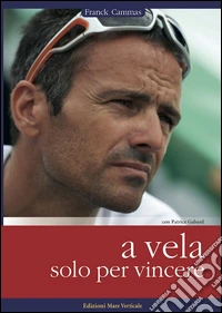 A vela solo per vincere libro