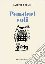 Pensieri soli