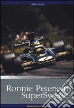 Ronnie Peterson. SuperSwede