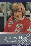 James Hunt. Contro ogni previsione libro