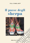 Il paese degli sherpa libro