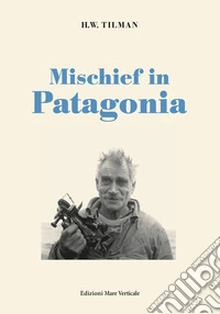 Mischief in Patagonia