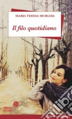 Il filo quotidiano