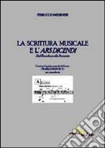 La scrittura musicale e l'ars dicendi libro