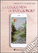 La leggenda di San Giorgio libro