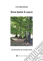 Dove batte il cuore