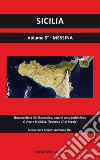 Sicilia. Vol. 5: Messina libro