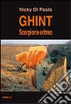 Ghint. Scorpione eritreo libro di Di Paolo Nicky