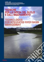 Technologies for integrated river basin management-Tecniche per la difesa del suolo e dall'inquinamento. 41° corso libro