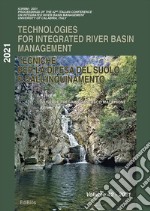 Technologies for integrated river basin management-Tecniche per la difesa del suolo e dall'inquinamento. 42° corso libro