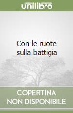 Con le ruote sulla battigia