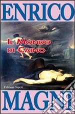 Il mondo di Caino libro