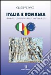 Italia e Romania. Geografia, analogie regionali e di ecologia umana libro