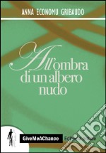 All'ombra di un albero nudo libro