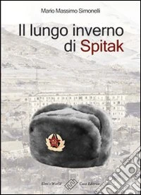 Il lungo inverno di Spitak