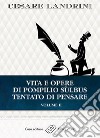 Vita e opere di Pompilio Sùlbus. Tentato di pensare. Vol. 2 libro di Landrini Cesare