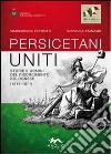 Persicetani uniti. Storie e uomini del Risorgimento bolognese (1815-1871) libro