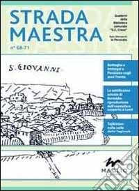 Strada Maestra. Vol. 68-71