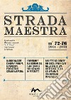 Strada Maestra. Nuova ediz.. Vol. 72-76 libro