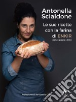 Le sue ricette con la farina di enkir libro