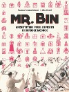 Mr. Bin. Architetture per il deposito di Scrooge McDuck libro