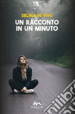 Un racconto in un minuto