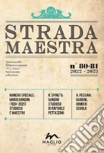 Strada Maestra. Nuova ediz.. Vol. 80-81 libro