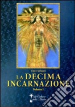 La decima incarnazione