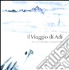 Il viaggio di Adi libro