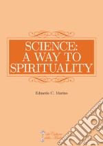 Science: a way to spirituality