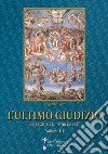 L'ultimo giudizio. Vol. 3 libro di Mahajan Yogi