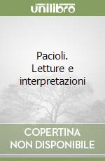 Pacioli. Letture e interpretazioni