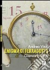 Enigma di Ferragosto libro di Vitali Andrea Vitali Giancarlo