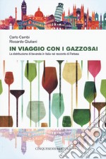 In viaggio con i gazzosai. La distribuzione di bevande in Italia nel racconto di Partesa libro