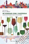 In viaggio con i gazzosai. La distribuzione di bevande in Italia nel racconto di Partesa libro