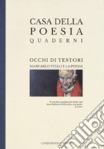 Occhi di Testori: Giancarlo Vitali e la poesia. Ediz. a colori libro