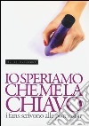 Io speriamo che me la chiavo. I fans scrivono alle pornostar libro