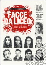 Facce da liceo libro