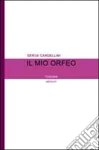 Il mio Orfeo