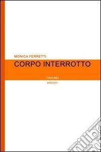 Corpo interrotto